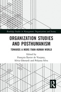 Cover: Organization Studies and Posthumanism - Routledge