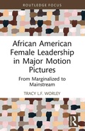 Cover: African American Female Leadership in Major Motion Pictures - Routledge