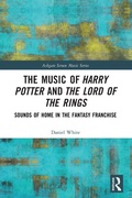 Cover: The Music of Harry Potter and The Lord of the Rings - Routledge