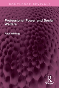 Enlarge image Cover: Professional Power and Social Welfare - Routledge