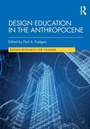 Cover: Design Education in the Anthropocene - Routledge