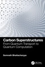 Cover: Carbon Superstructures - CRC Press