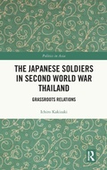 Cover: The Japanese Soldiers in Second World War Thailand - Routledge