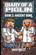 Cover: Diary of a Piglin Book 2 - IngramSpark