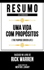 Cover: Resumo Estendido - Uma Vida Com Propósitos - Mentors Library