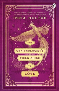 Abbildung von: The Ornithologist's Field Guide to Love - Penguin Books Ltd