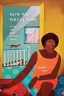 Cover: How We Write Now - Duke University Press