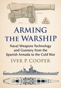Cover: Arming the Warship - McFarland & Co Inc