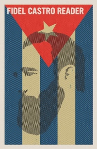 Enlarge image Cover: Fidel Castro Reader - Seven Stories Press,U.S.