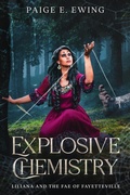Cover: Explosive Chemistry (Liliana and the Fae of Fayetteville, #2) - City Owl Press