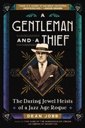 Cover: A Gentleman and a Thief - Little, Brown and Company