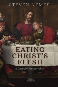 Abbildung von: Eating Christ's Flesh - Wipf and Stock Publishers