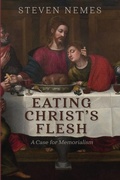 Cover: Eating Christ's Flesh - Cascade Books