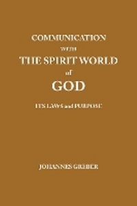 Enlarge image Cover: Communication With the Spirit World of God, Its Laws and Purpose - BookVAULT Publishing