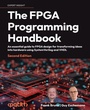 Cover: The FPGA Programming Handbook - Packt Publishing