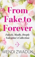 Cover: From Fake to Forever - Entwined Publishing