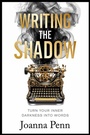Cover: Writing the Shadow: Turn Your Inner Darkness Into Words (Books For Writers, #15) - Curl Up Press