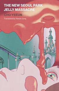 Abbildung von: The New Seoul Park Jelly Massacre - Honford Star