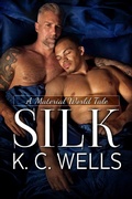 Cover: Silk (A Material World (English edition), #3) - K.C. Wells