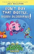 Cover: Don't Buy That Bottle, Bobby Blobberino! - Us Kids