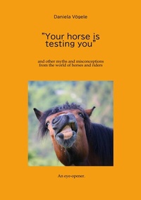 Abbildung von: "Your horse is testing you" - tredition