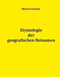Abbildung von: Etymologie der geografischen Beinamen - Books on Demand