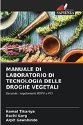 Cover: Manuale Di Laboratorio Di Tecnologia Delle Droghe Vegetali - Edizioni Sapienza