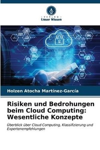 Abbildung von: Risiken und Bedrohungen beim Cloud Computing - Verlag Unser Wissen