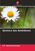 Cover: Quimica das Azetidonas - Edicoes Nosso Conhecimento