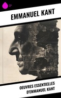 Cover: Oeuvres essentielles d'Emmanuel Kant - Sharp Ink