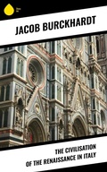 Cover: The Civilisation of the Renaissance in Italy - Sharp Ink