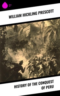 Enlarge image Cover: History of the Conquest of Peru - Sharp Ink