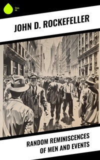 Enlarge image Cover: Random Reminiscences of Men and Events - Sharp Ink