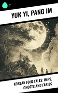 Cover: Korean Folk Tales: Imps, Ghosts and Faries - Sharp Ink