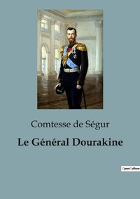 Abbildung von: Le G?n?ral Dourakine - Culturea