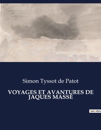 Abbildung von: Voyages Et Avantures de Jaques Mass? - Culturea
