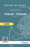 Cover: "Tritsch-Tratsch Polka" Brass quintet and opt.Piano (score) - Glissato Edizioni Musicali