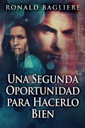 Cover: Una Segunda Oportunidad para Hacerlo Bien - Next Chapter