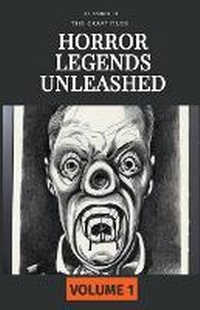 Enlarge image Cover: Horror Legends Unleashed - Craptitude Publications