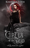 Cover: Circus of the Dead Book Nine - Kimberly Loth