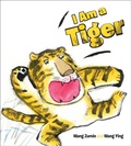 Cover: I Am a Tiger - Phoenix International Publications, Inc.