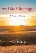 Cover: Air Like Champagne - Anne M. Windholz