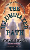 Cover: The Illuminated Path (The Chronicles of Mary Magdelene, #2) - Steve Taylor