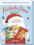 Cover: Fr&ouml;hliches Chaos &uuml;berall - Pattloch Geschenkbuch