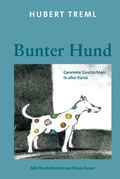 Cover: Bunter Hund - Dr. Hubert Treml