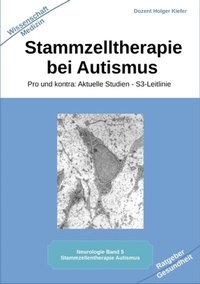 Abbildung von: Stammzelltherapie bei Autismus - Heil-Weg-Verlag