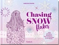 Cover: Chasing Snowflakes - Pattloch Geschenkbuch