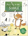 Cover: Mal doch mal! - Mein Tag in der Schule - Pattloch Geschenkbuch