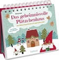Cover: Das geheimnisvolle Pl&auml;tzchenhaus - Pattloch Geschenkbuch