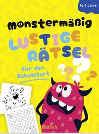 Abbildung von: Monstermäßig lustige Rätsel für den Schulstart - Pattloch Geschenkbuch